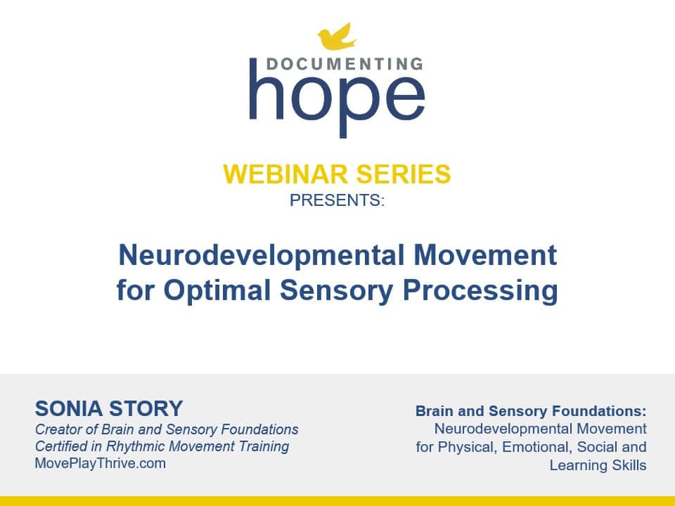 Neurodevelopmental Movement for Optimal Sensory Processing