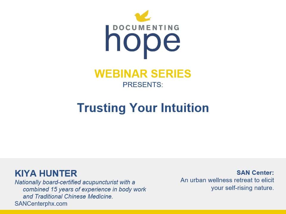 Trusting Your Intuition with Kiya Hunter