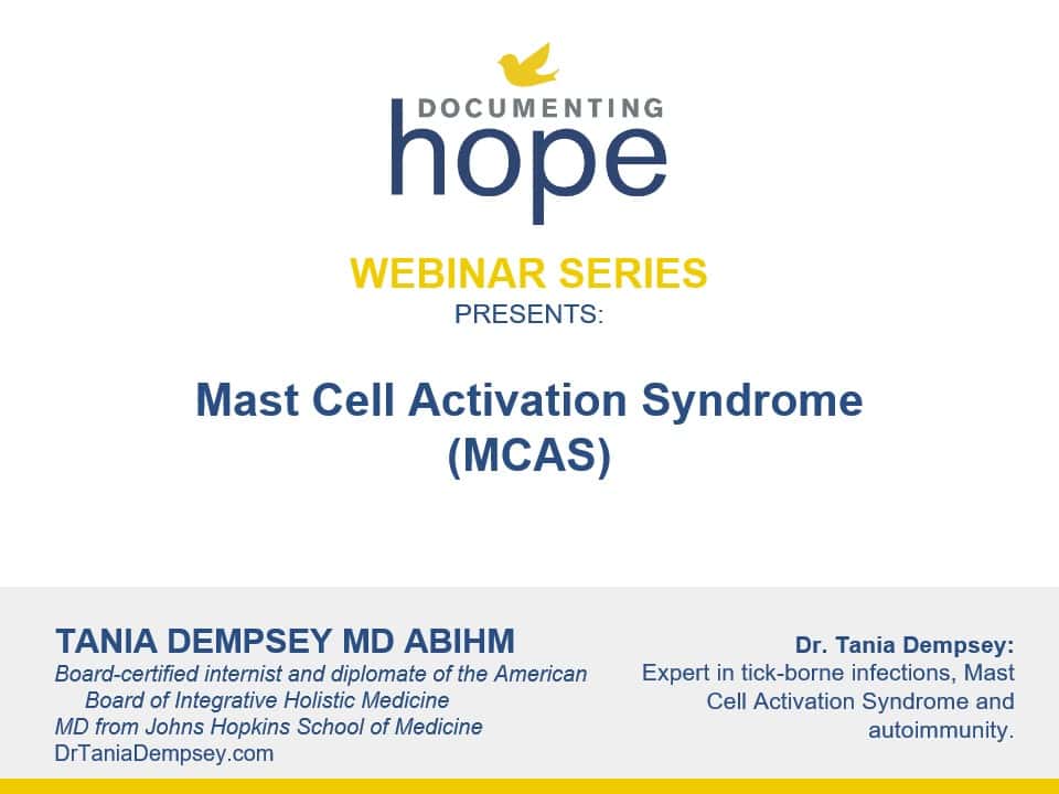 Mast Cell Activation Syndrome (MCAS) with Tania Dempsey MD