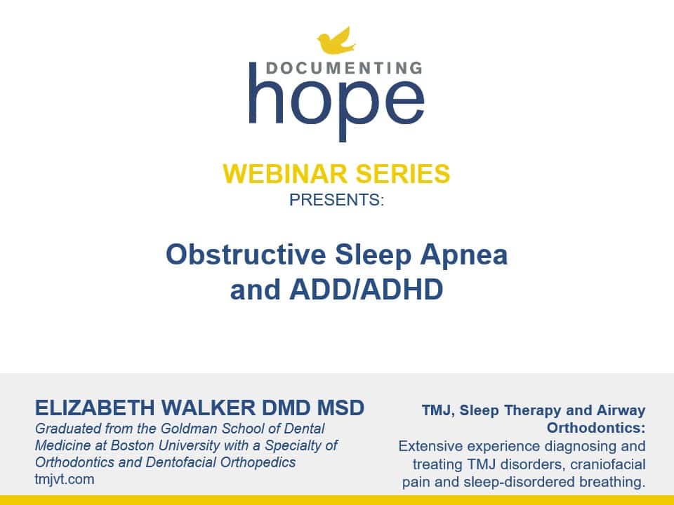 Obstructive Sleep Apnea and ADD/ADHD