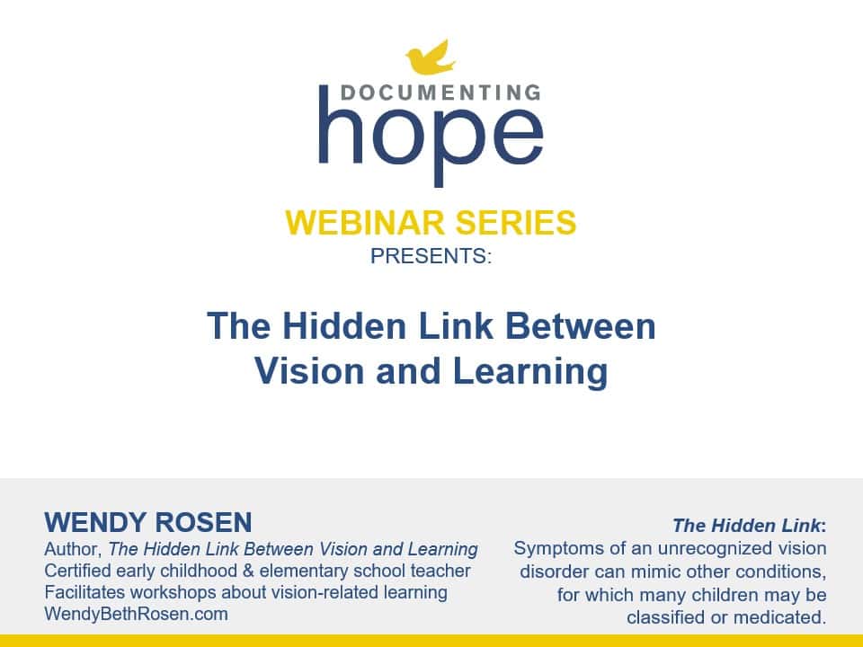 The Hidden Link Between Vision and Learning