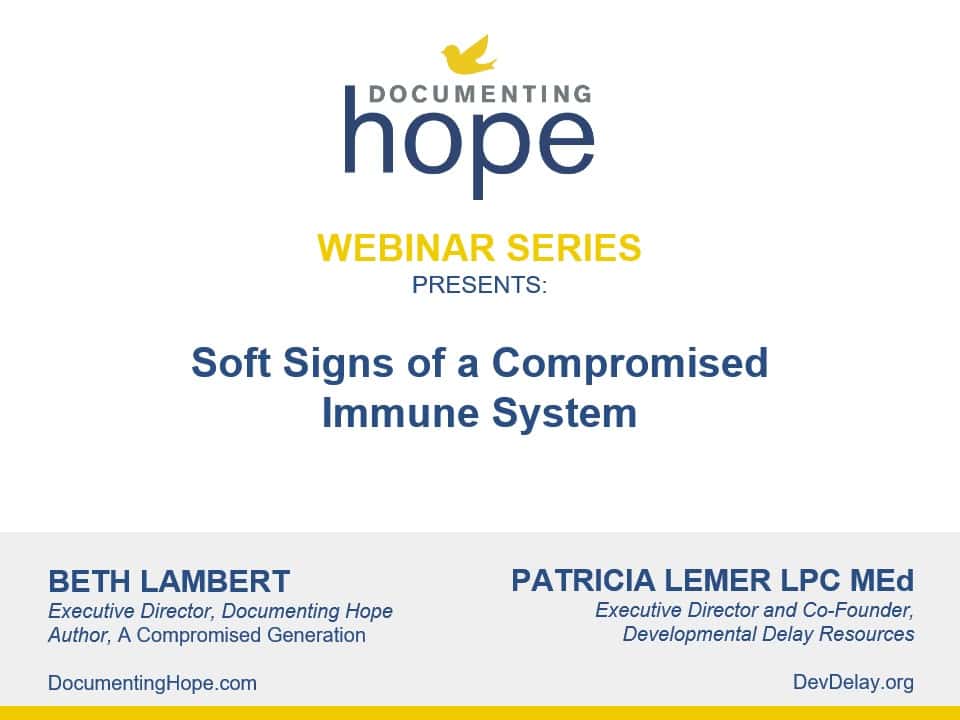 Soft Signs of a Compromised Immune System