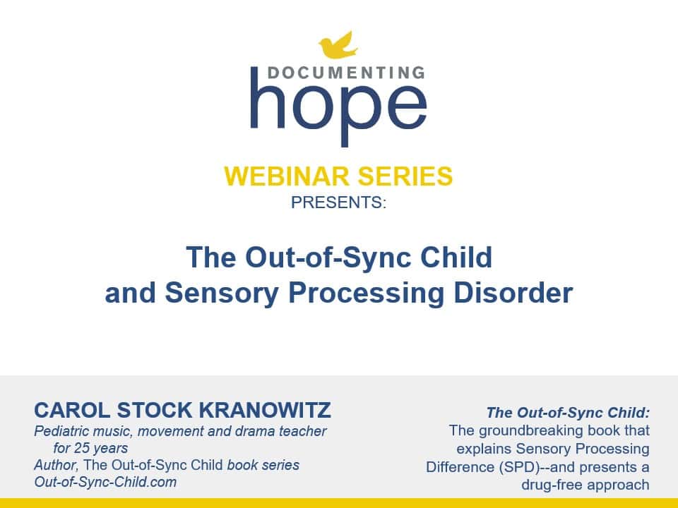 The Out-of-Sync Child and Sensory Processing Disorder with Carol Stock Kranowitz