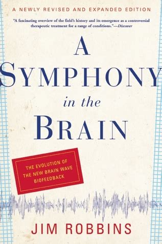 A Symphony in the Brain