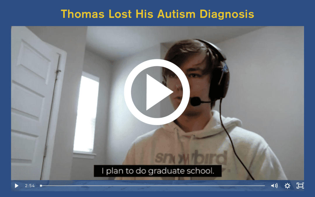 How Thomas Lost His Autism Diagnosis