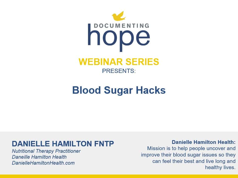 2024-10-30 Blood Sugar Hacks with Danielle Hamilton